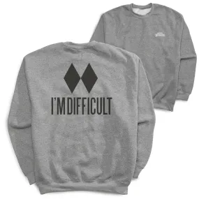 Skiing Crewneck Sweatshirt - I'm Difficult (Back Design) 